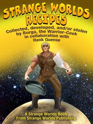cover image of Strange Worlds Recipes